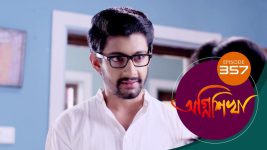 Agnishikha (Bengali) S01E357 17th February 2022 Full Episode