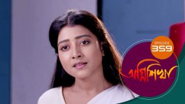 Agnishikha (Bengali) S01E359 19th February 2022 Full Episode