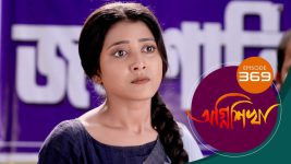 Agnishikha (Bengali) S01E369 1st March 2022 Full Episode