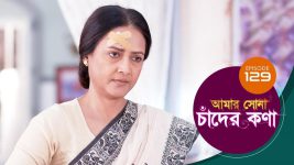 Amar Shona Chander Kona S01E130 4th August 2022 Full Episode