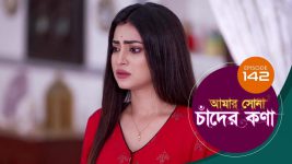 Amar Shona Chander Kona S01E144 19th August 2022 Full Episode