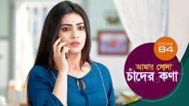 Amar Shona Chander Kona S01E84 19th June 2022 Full Episode