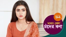 Amar Shona Chander Kona S01E94 29th June 2022 Full Episode