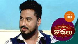 Bangaru Kodalu S01E118 19th October 2020 Full Episode