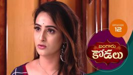 Bangaru Kodalu S01E12 7th March 2020 Full Episode
