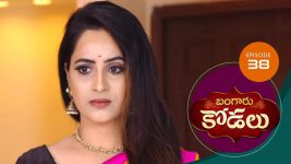 Bangaru Kodalu S01E38 6th July 2020 Full Episode