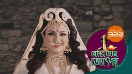 Beder Meye Jyotsna S01E322 21st December 2019 Full Episode