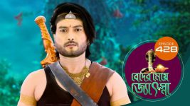 Beder Meye Jyotsna S01E428 30th June 2020 Full Episode