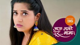 Jaau Nako Dur Baba S01 E36 26th November 2021