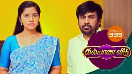 Kalyana Veedu S01E333 20th May 2019 Full Episode