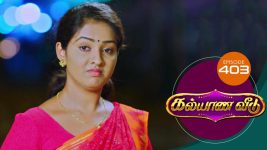 Kalyana Veedu S01E403 9th August 2019 Full Episode