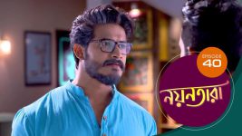 Nayantara (bengali) S01 E40 26th April 2021