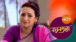 Nayantara (bengali) S01 E407 30th May 2022