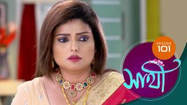 Saathi (Sun bangla) S01 E101 18th May 2022