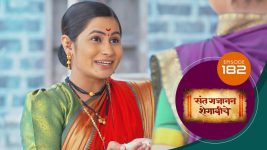 Sant Gajanan Shegaviche S01 E182 7th May 2022