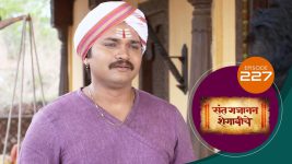 Sant Gajanan Shegaviche S01 E227 21st June 2022