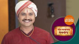 Sant Gajanan Shegaviche S01 E235 29th June 2022