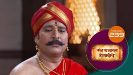 Sant Gajanan Shegaviche S01 E239 3rd July 2022