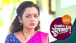 Shabbas Sunbai S01 E120 28th March 2023