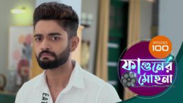 Phaguner Mohona S01 E100 16th May 2023