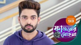 Phaguner Mohona S01 E93 9th May 2023