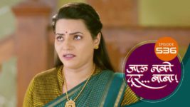 Jaau Nako Dur Baba S01 E536 15th June 2023