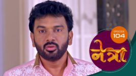 Netra (Marathi) S01 E104 10th July 2023