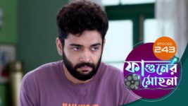 Phaguner Mohona S01 E243 6th October 2023