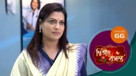 Dwitiyo Basanta S01 E66 21st February 2024