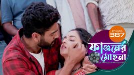 Phaguner Mohona S01 E387 27th February 2024