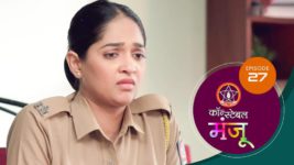 Constable Manju (Sun Marathi) S01 E27 16th April 2024