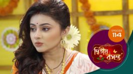 Dwitiyo Basanta S01 E114 9th April 2024