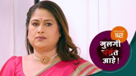 Mulagi Pasant Aahe S01 E112 15th May 2024