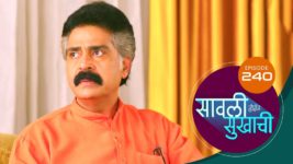 Sawali Hoin Sukhachi S01 E240 7th May 2024