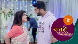 Baawri Tere Naam Ki S01 E61 24th June 2024