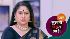 Mulagi Pasant Aahe S01 E143 18th June 2024