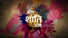 Om Shanti Om S01E12 Rabjyot Gets a Standing Ovation Full Episode