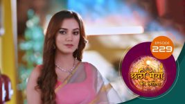 Chatthi Maiyya Ki Bitiya S01 E229 19th February 2025