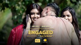 Engaged Roka Ya Dhoka S01 E03 Vaar Ya Pyaar?
