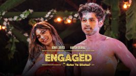 Engaged Roka Ya Dhoka S01 E15 The color of love is?