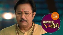 Rishon Se Bandi Gauri S01 E02 11th March 2025