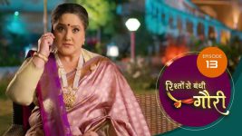 Rishon Se Bandi Gauri S01 E13 22nd March 2025