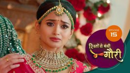 Rishon Se Bandi Gauri S01 E15 24th March 2025