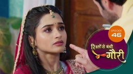 Rishton Se Bandi Gauri S01 E46 24th April 2025