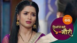 Rishton Se Bandi Gauri S01 E66 14th May 2025