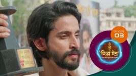Divya Prem (Sun Neo) S01 E03 18th June 2025