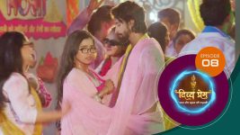 Divya Prem (Sun Neo) S01 E08 23rd June 2025