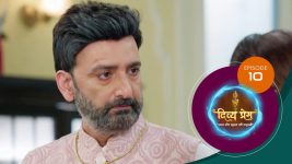 Divya Prem (Sun Neo) S01 E10 25th June 2025