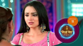 Divya Prem (Sun Neo) S01 E11 26th June 2025