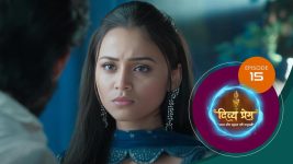 Divya Prem (Sun Neo) S01 E15 30th June 2025